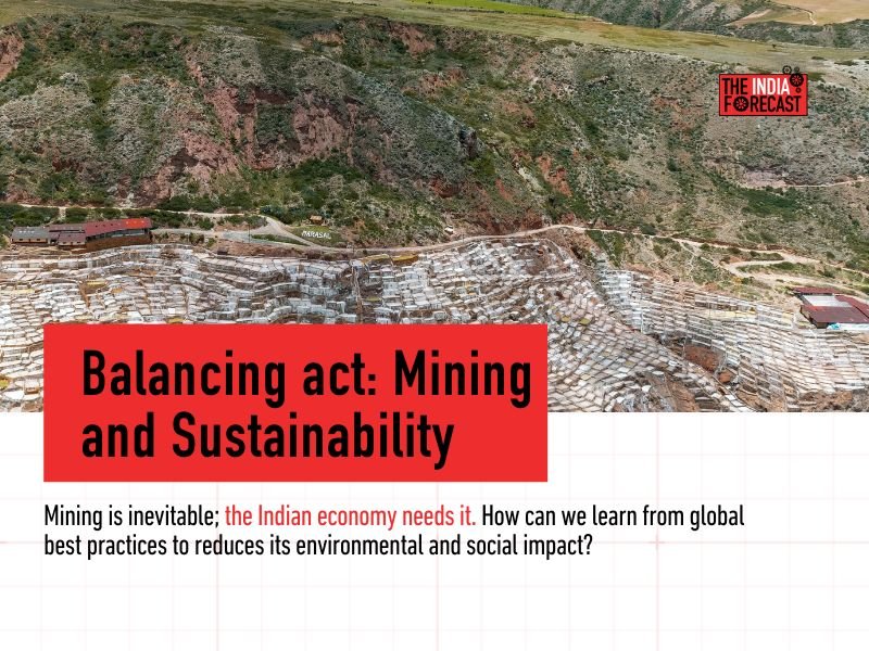 Is sustainable mining the way forward for India?